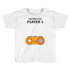 Waiting for Player 3 Gamer Toddler T-shirt