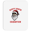 dirty santa champion Mousepad