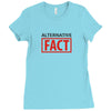 alternative fact Ladies Fitted T-Shirt