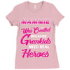 Mammie Was Created Because Need Real Heroes Ladies Fitted T-Shirt