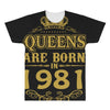 queens are born in 1981 All Over Men's T-shirt
