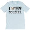 i love my soldier hunter camouflage T-Shirt