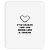i've fallen for you hook line &amp; sinker Mousepad