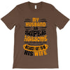 My Husband Is Super Awesome T-Shirt