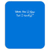 where are u now that i need u funny Mousepad