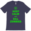 keep calm and kill zombies T-Shirt