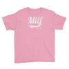 milf since 2012 Youth Tee