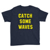 Catch Some Waves Youth Tee