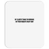 clients think i'm working web site Mousepad