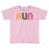 Run Toddler T-shirt