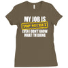 my job is top secret Ladies Fitted T-Shirt