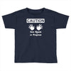 caution! jazz handsfunny jazz dance comic boogie camp trumpet Toddler T-shirt