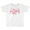 breast cancer hope Toddler T-shirt