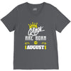 Kings Are Born In August V-Neck Tee