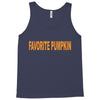 favorite pumpkin Tank Top