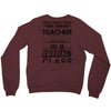 This 4 TH Grade Teacher Has An Amazing! Class Crewneck Sweatshirt