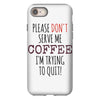 quitting coffee iPhone 8