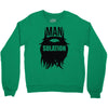 mansulation Crewneck Sweatshirt