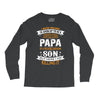 Super Cool Papa Of A Freaking Awesome Son Long Sleeve Shirts