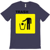 trash T-Shirt
