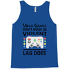 i love video games Tank Top