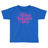 valentine's day Toddler T-shirt