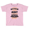 Super Cool Aunt Of A Freaking Awesome Nephew Toddler T-shirt