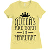 queens are born in february (2) Ladies Fitted T-Shirt