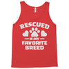rescued is my favorite breed Tank Top