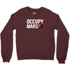 Occupy Mars Crewneck Sweatshirt