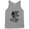 Who the Fook Is That Guy, McGregor VS Alvarez Tank Top