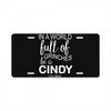 in a world full of grinches be a cindy lou who License Plate
