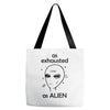 As Exhausted As Alien Tote Bags