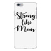 strong like mom iPhone 6 Plus/6s Plus Case