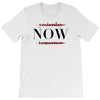Yesterday Now Tomorrow T-Shirt