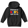 protect kids not guns Youth Hoodie