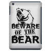 Beware Of The Bear iPad Mini