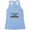 called you to say i texted Racerback Tank