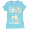 the 8th day god made farmers Ladies Fitted T-Shirt