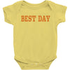 best day Baby Bodysuit