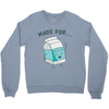 made for each other Crewneck Sweatshirt
