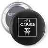 no1 cares Pin-back button