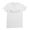 Play Ladies Fitted T-Shirt