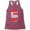 once you put my meat in your mouth Racerback Tank