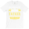 Nobody Is Perfect But If You Are A Father You Are Pretty Damn Close T-Shirt