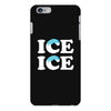 Ice Ice Baby iPhone 6 Plus/6s Plus Case