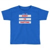 sorry i'm partying Toddler T-shirt