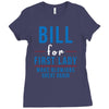 bill for first lady make blowjobs great again Ladies Fitted T-Shirt