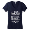 I ONLY DRINK BEER 3 DAYS A WEEK Women's V-Neck T-Shirt
