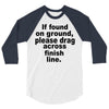 if found on ground please 3/4 Sleeve Shirt